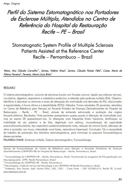 Cover of Perfil do Sistema Estomatognático nos Portadores de Esclerose Múltipla, Atendidos no Centro de Referência do Hospital da Restauração Recife – PE – Brasil